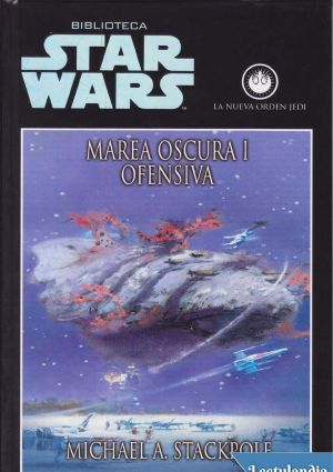 [Star Wars: The New Jedi Order 02] • Marea oscura I Ofensiva